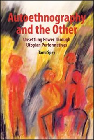 Autoethnography and the Other