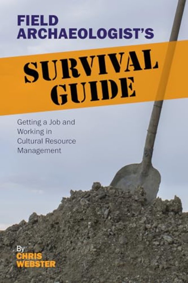 Field Archaeologist’s Survival Guide