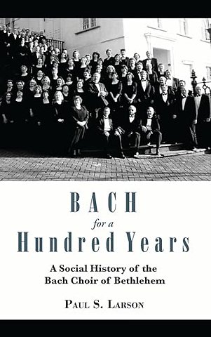 Bach for a Hundred Years