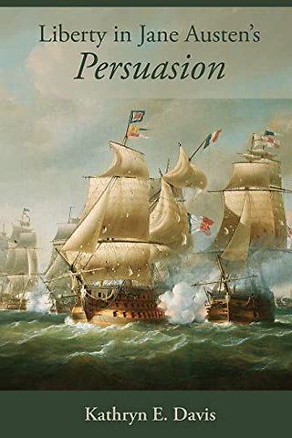 Liberty in Jane Austen’s Persuasion