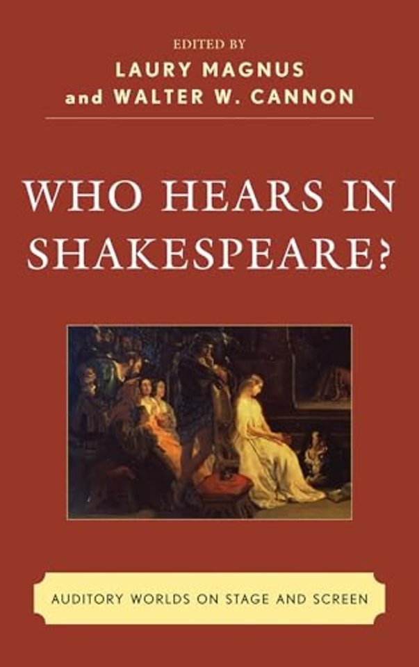 Who Hears in Shakespeare?
