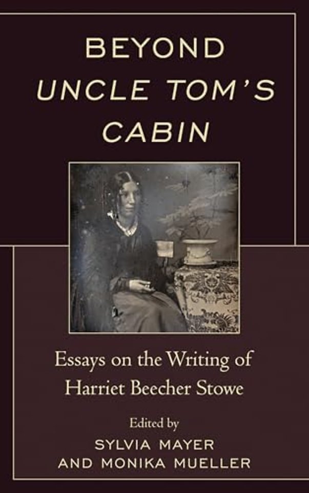 Beyond Uncle Tom's Cabin