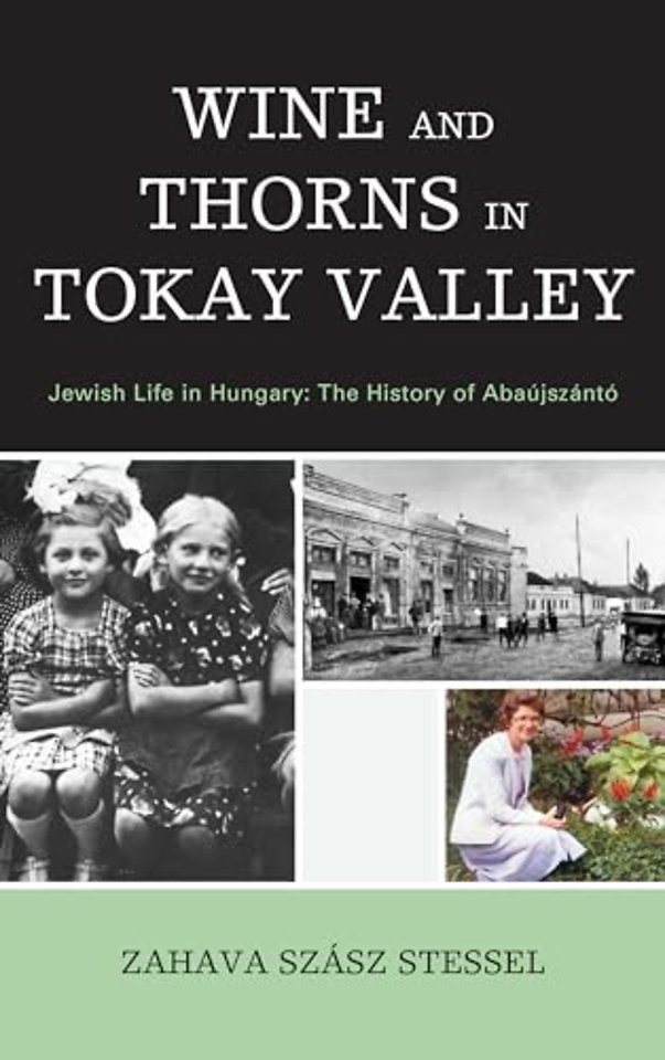 Wine and Thorns in Tokay Valley
