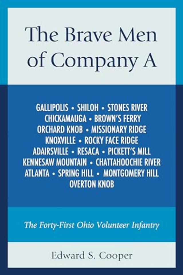 The Brave Men of Company A