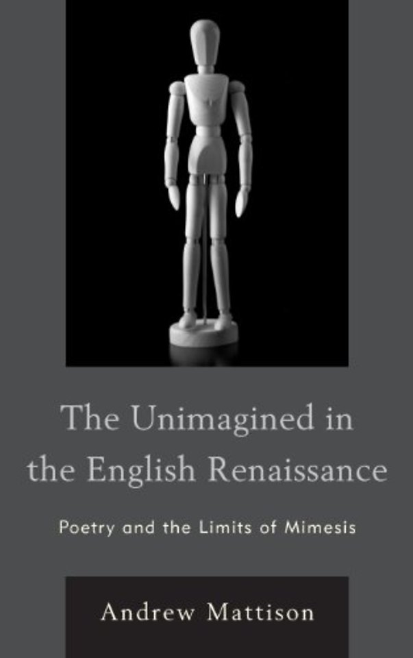 The Unimagined in the English Renaissance