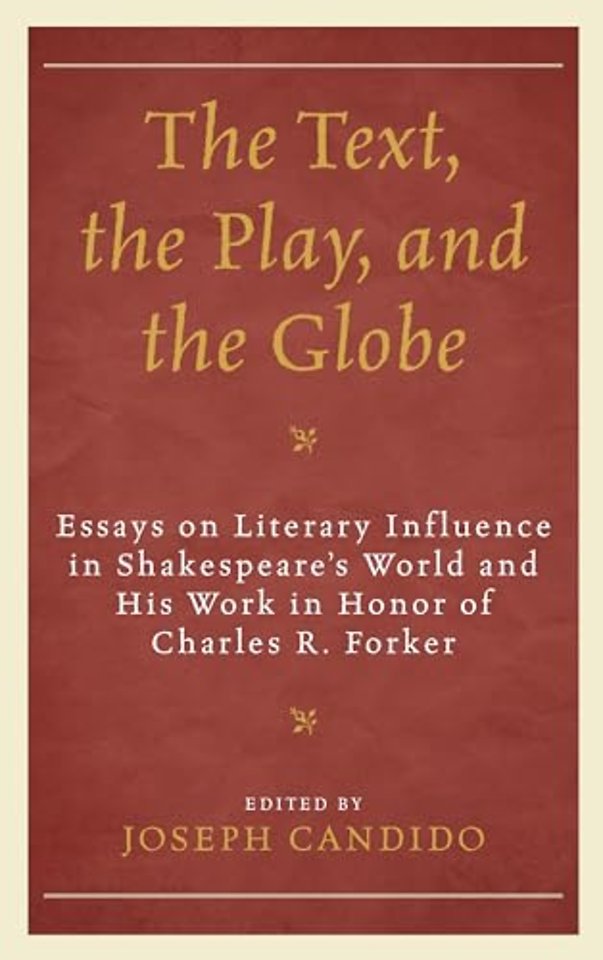 The Text, the Play, and the Globe