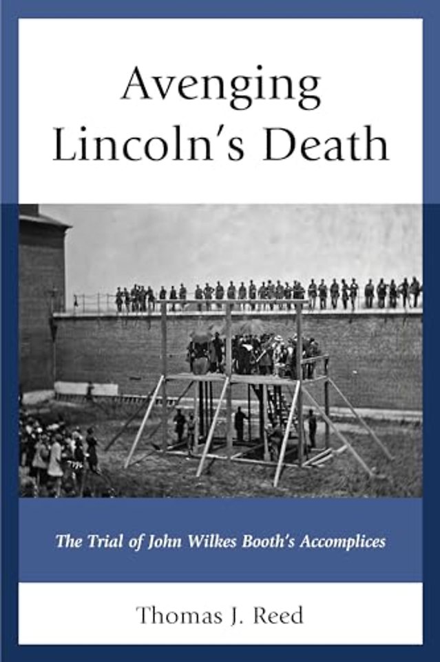 Avenging Lincoln’s Death