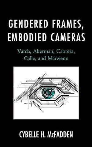 Gendered Frames, Embodied Cameras