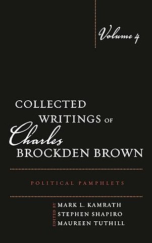 Collected Writings of Charles Brockden Brown
