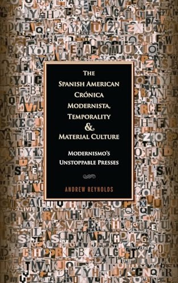 The Spanish American Cronica Modernista, Temporality and Material Culture