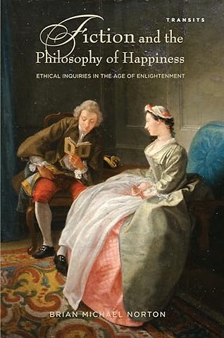 Fiction and the Philosophy of Happiness