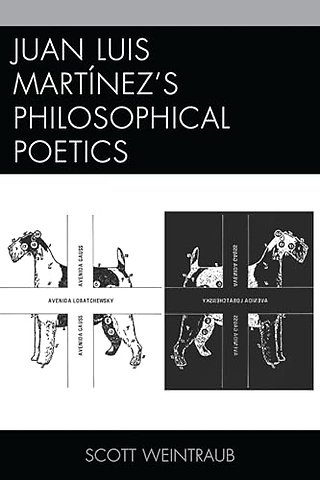 Juan Luis Martinez’s Philosophical Poetics