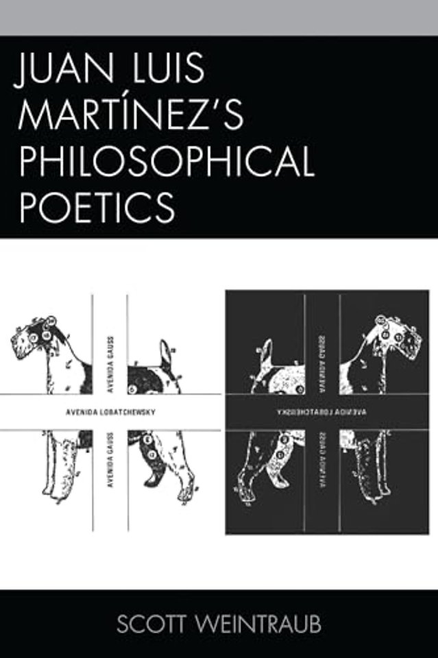 Juan Luis Martinez’s Philosophical Poetics