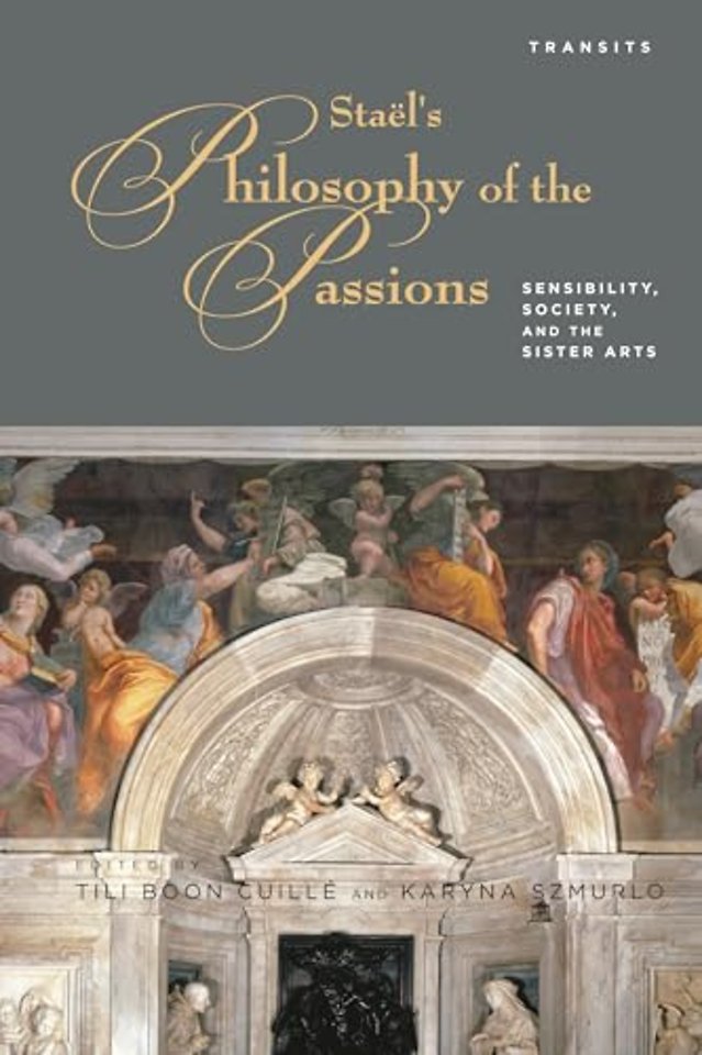 Stael’s Philosophy of the Passions