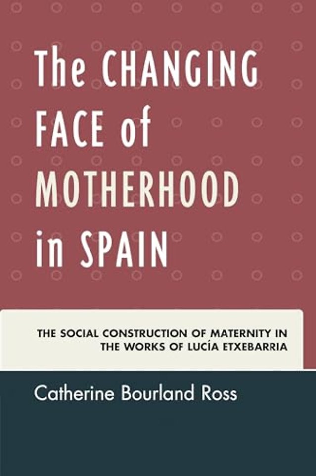 The Changing Face of Motherhood in Spain