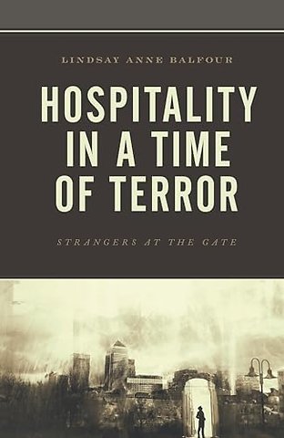 Hospitality in a Time of Terror