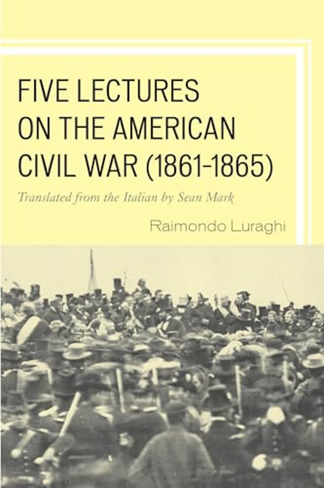 Five Lectures on the American Civil War, 1861–1865