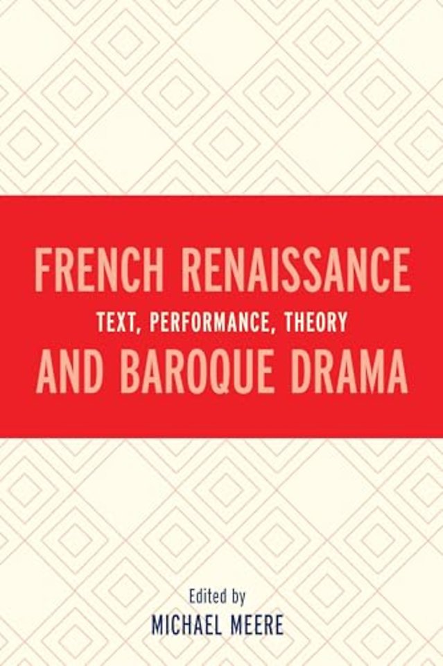 French Renaissance and Baroque Drama