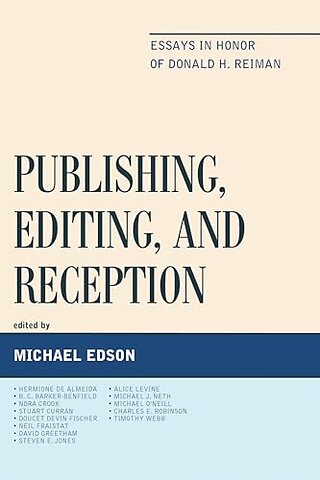 Publishing, Editing, and Reception