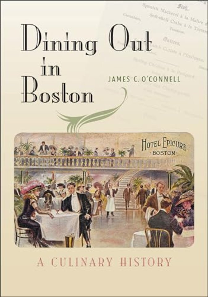 Dining Out in Boston – A Culinary History