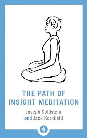 The Path of Insight Meditation