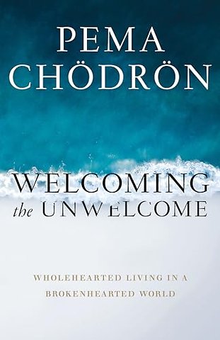Welcoming the Unwelcome
