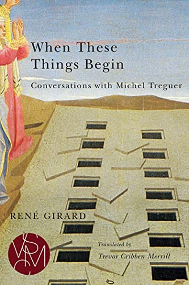 When These Things Begin – Conversations with Michel Treguer