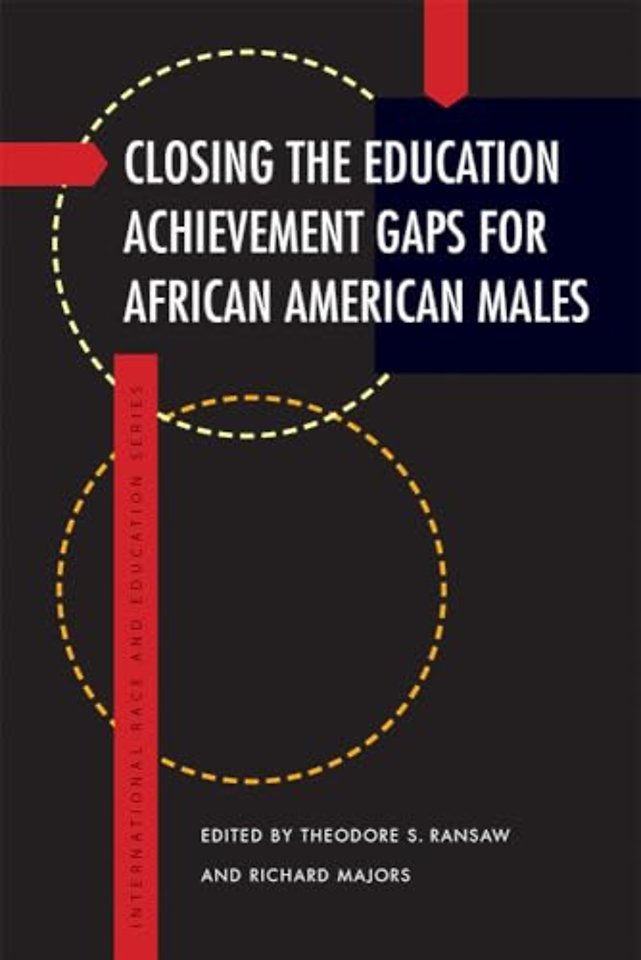 Closing the Education Achievement Gaps for African American Males