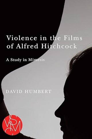 Violence in the Films of Alfred Hitchcock – A Study in Mimesis