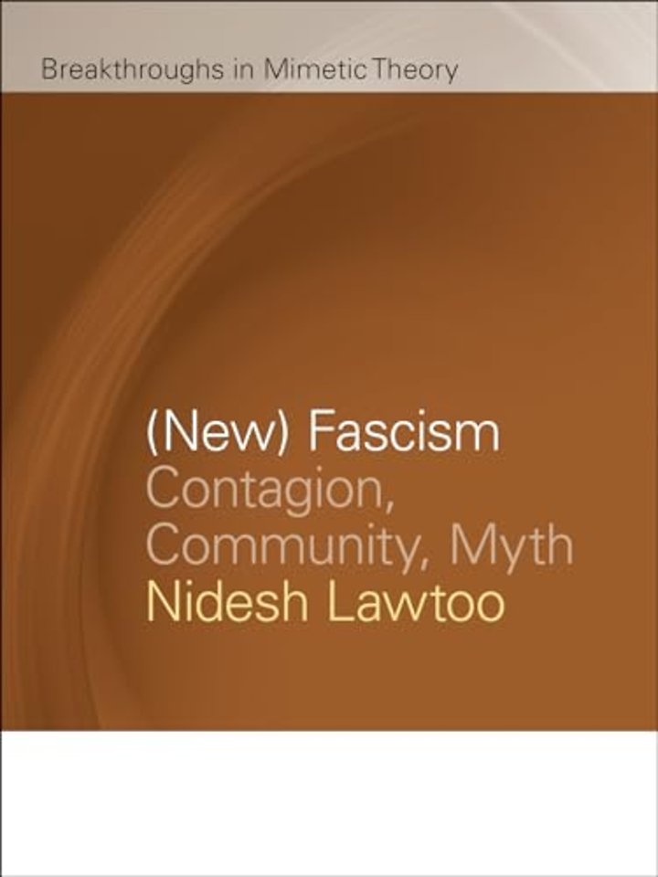 (New) Fascism – Contagion, Community, Myth