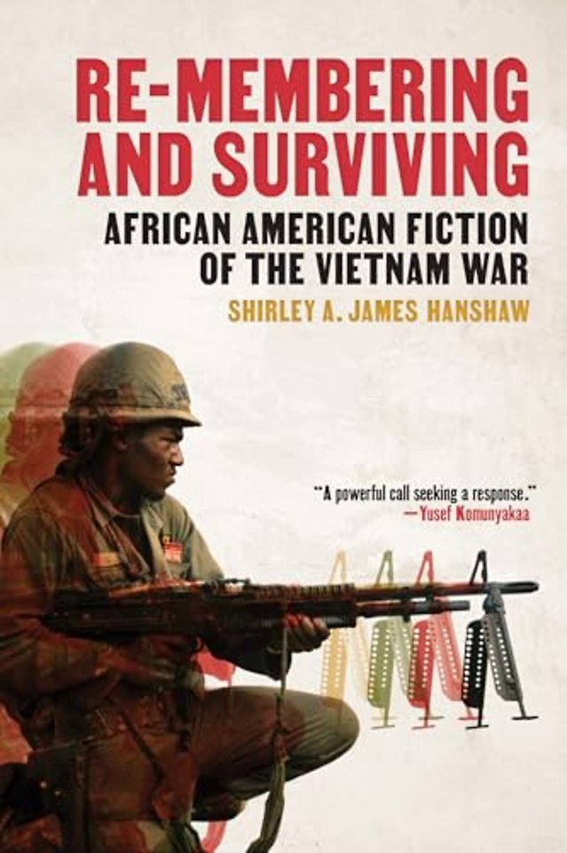 Re–Membering and Surviving – African American Fiction of the Vietnam War