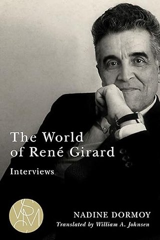 The World of Rene Girard