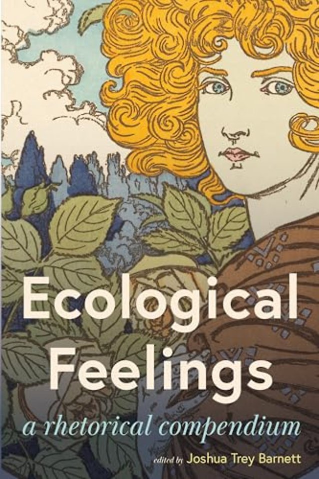 Ecological Feelings – A Rhetorical Compendium
