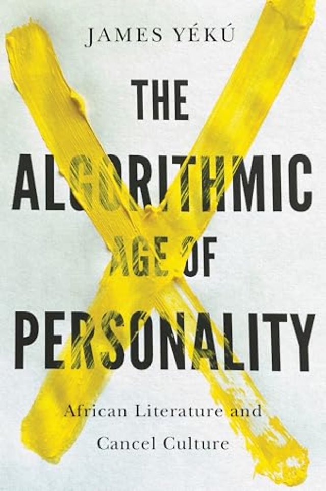The Algorithmic Age of Personality – African Literature and Cancel Culture
