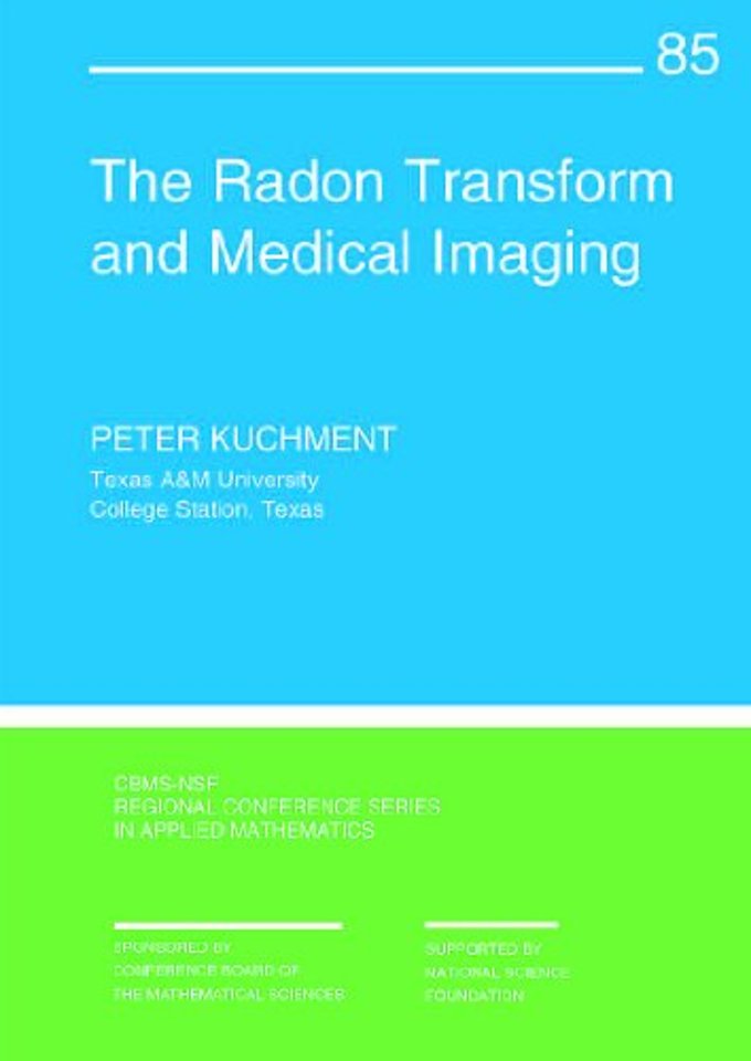 The Radon Transform and Medical Imaging