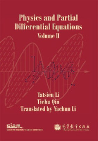 Physics and Partial Differential Equations: Volume 2