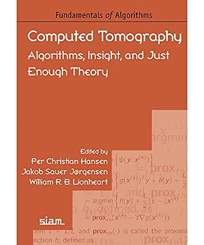 Computed Tomography – Algorithms, Insight, and Just Enough Theory