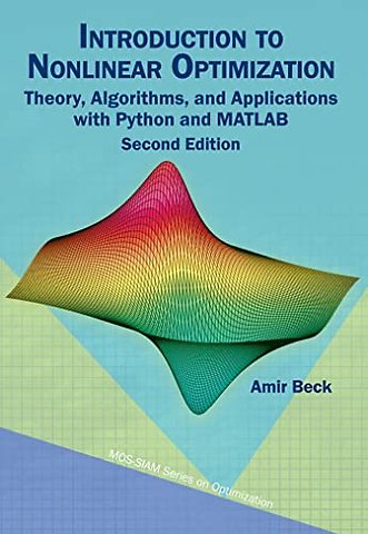 Introduction to Nonlinear Optimization – Theory, Algorithms, and Applications with Python and MATLAB