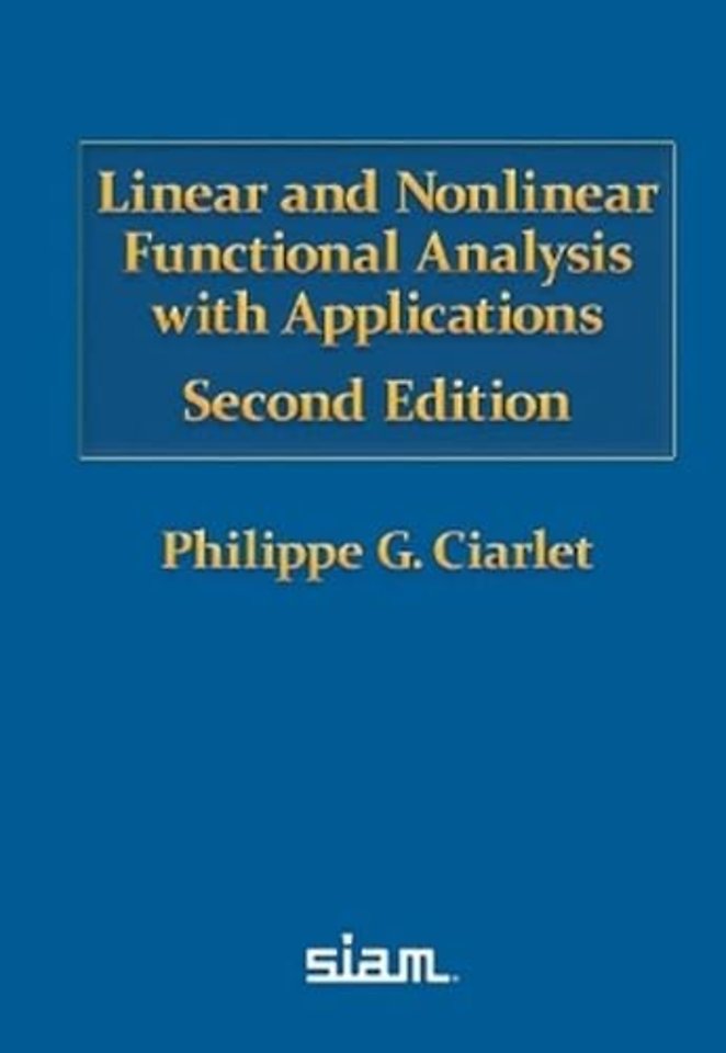 Linear and Nonlinear Functional Analysis with Applications