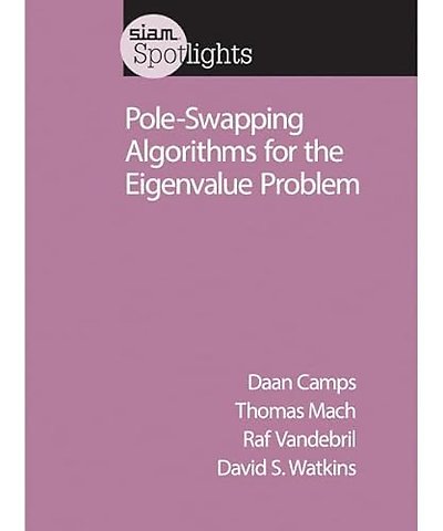 Pole–Swapping Algorithms for the Eigenvalue Problem