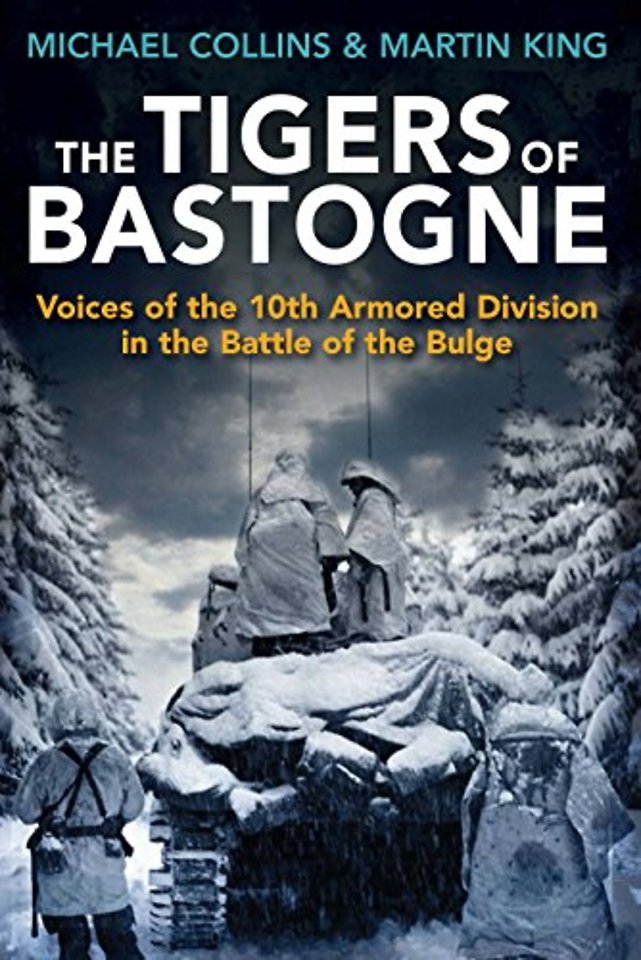 The Tigers of Bastogne