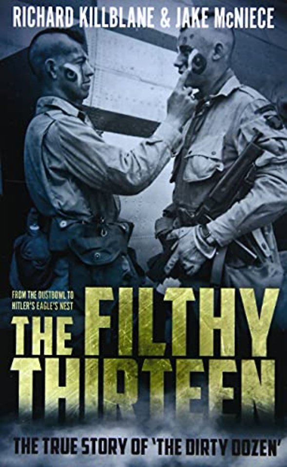 The Filthy Thirteen