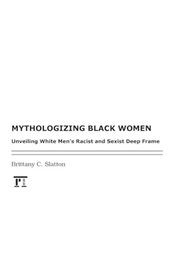 Mythologizing Black Women