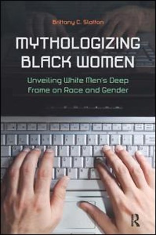 Mythologizing Black Women