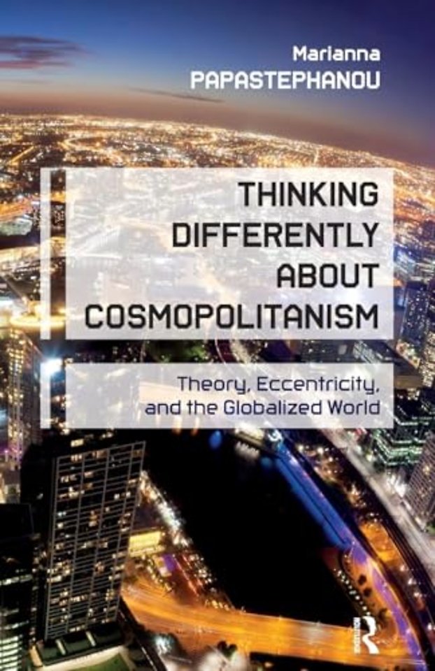 Thinking Differently About Cosmopolitanism