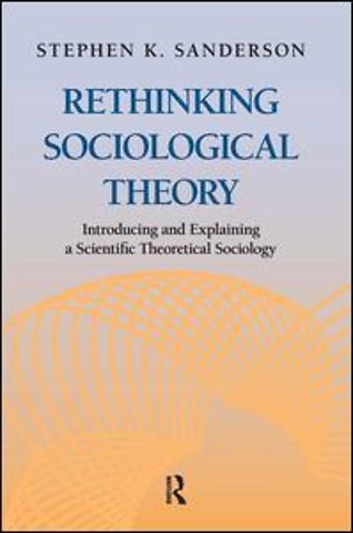 Rethinking Sociological Theory