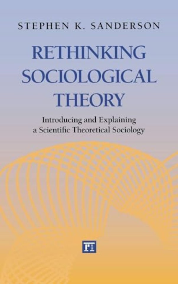 Rethinking Sociological Theory