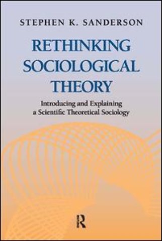 Rethinking Sociological Theory