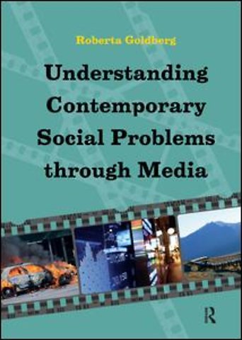 Understanding Contemporary Social Problems Through Media