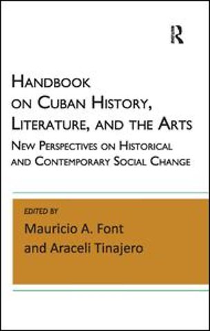 Handbook on Cuban History, Literature, and the Arts